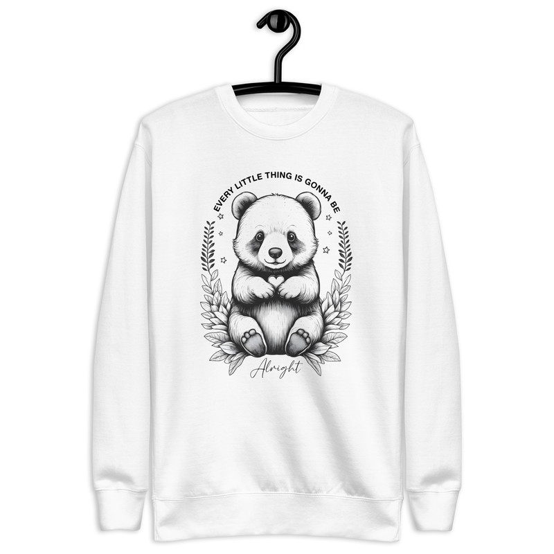 Every Little Thing Is Gonna Be Alright Positive Vibes Unisex Premium Sweatshirt 6
