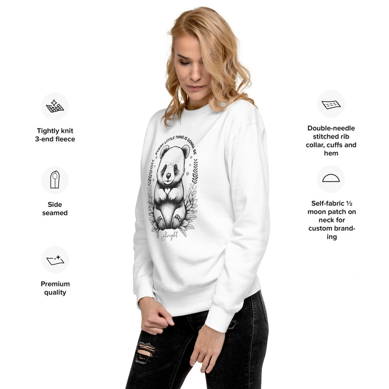 Every Little Thing Is Gonna Be Alright Positive Vibes Unisex Premium Sweatshirt 9