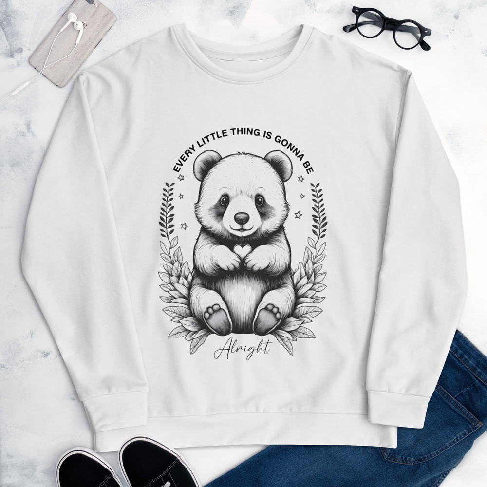 Every Little Thing Is Gonna Be Alright Positive Vibes Unisex Sweatshirt 0