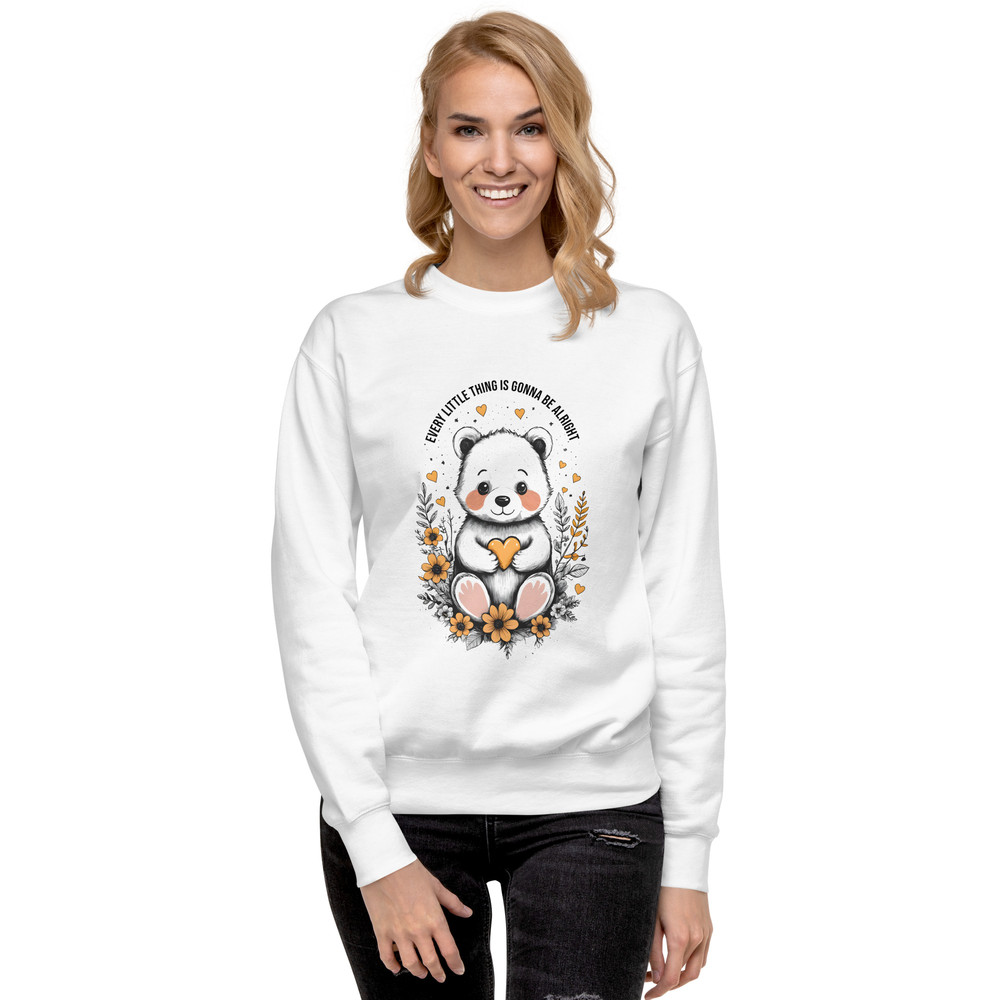 Every Little Thing Is Gonna Be Alright Positive Vibes Unisex Premium Sweatshirt 2
