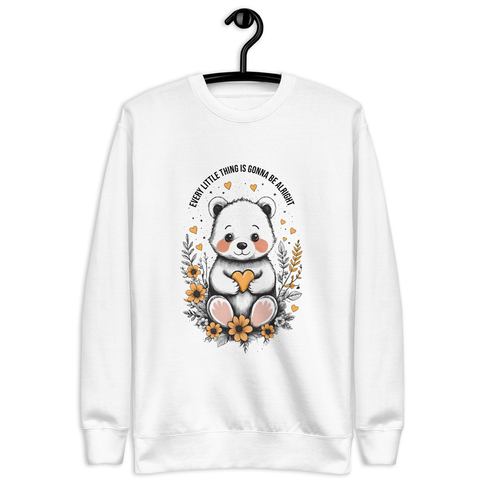 Every Little Thing Is Gonna Be Alright Positive Vibes Unisex Premium Sweatshirt 4