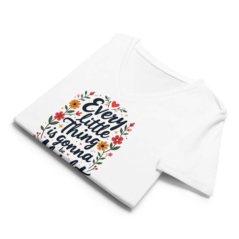 Every Little Thing Is Gonna Be Alright Positive Vibes Graphic Tee Women Relaxed Vneck Tshirt 4