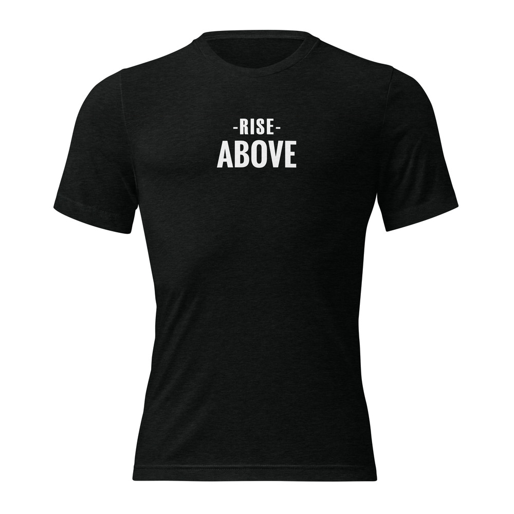 Rise Above Motivational Graphic Tee Short Sleeve Tshirt 2