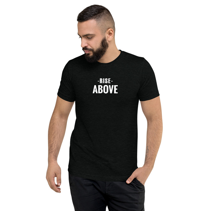 Rise Above Motivational Graphic Tee Short Sleeve Tshirt 4