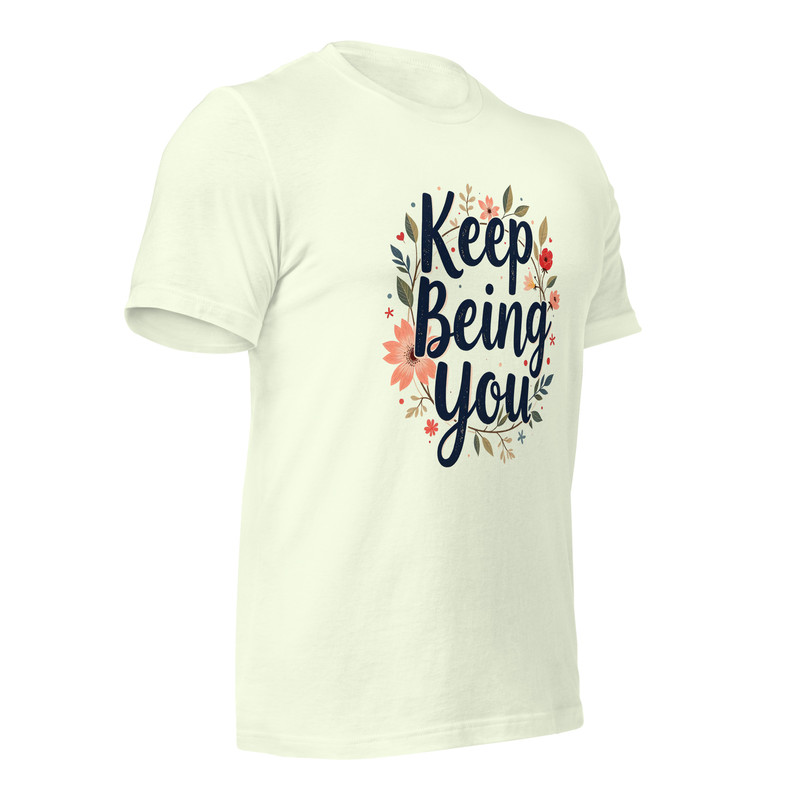 Positive Vibes TShirt For Women Keep Being You Mental Health Unisex Tshirt 6