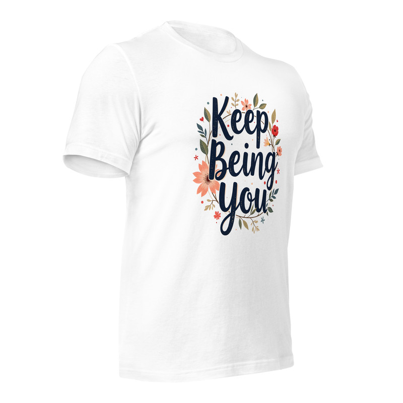 Positive Vibes TShirt For Women Keep Being You Mental Health Unisex Tshirt 14