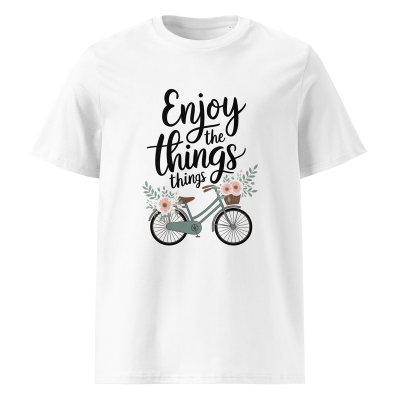 Enjoy The Little Things Bicycle Floral Unisex Organic Cotton Tshirt 21