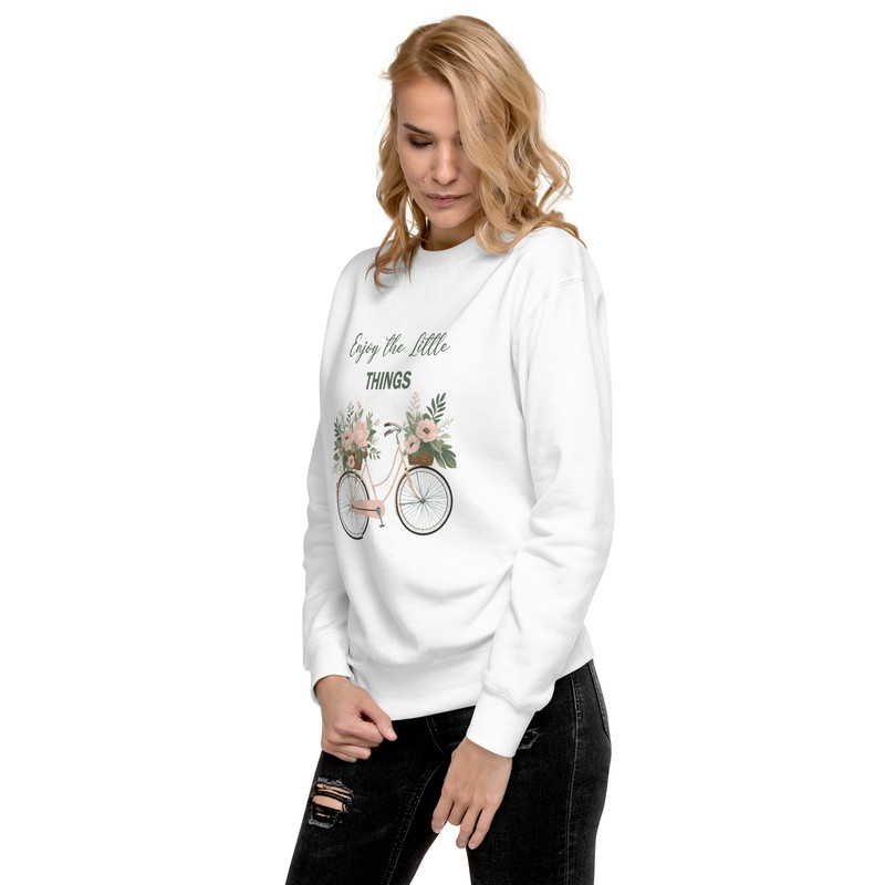 Enjoy The Little Things Unisex Premium Sweatshirt 15