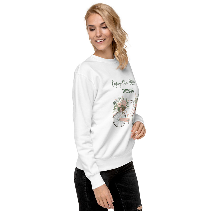 Enjoy The Little Things Unisex Premium Sweatshirt 17