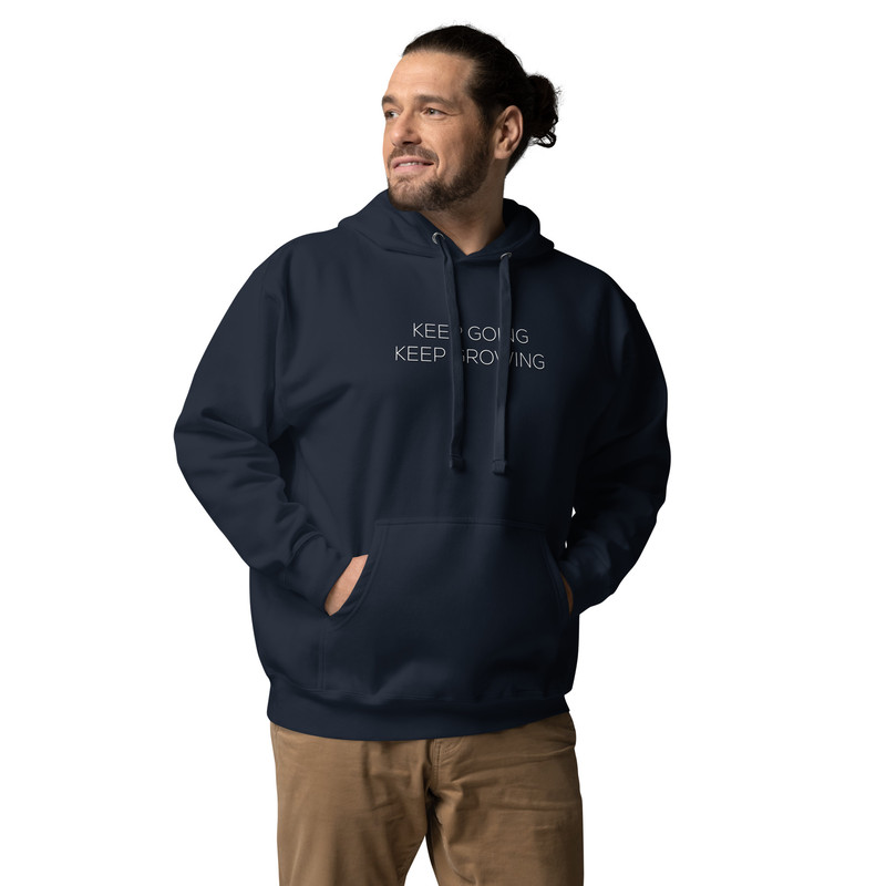 Keep Going Keep Growing Keep Going Keep Growing Motivational Hoodie 14