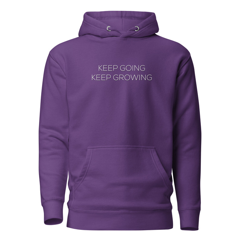 Keep Going Keep Growing Keep Going Keep Growing Motivational Hoodie 17