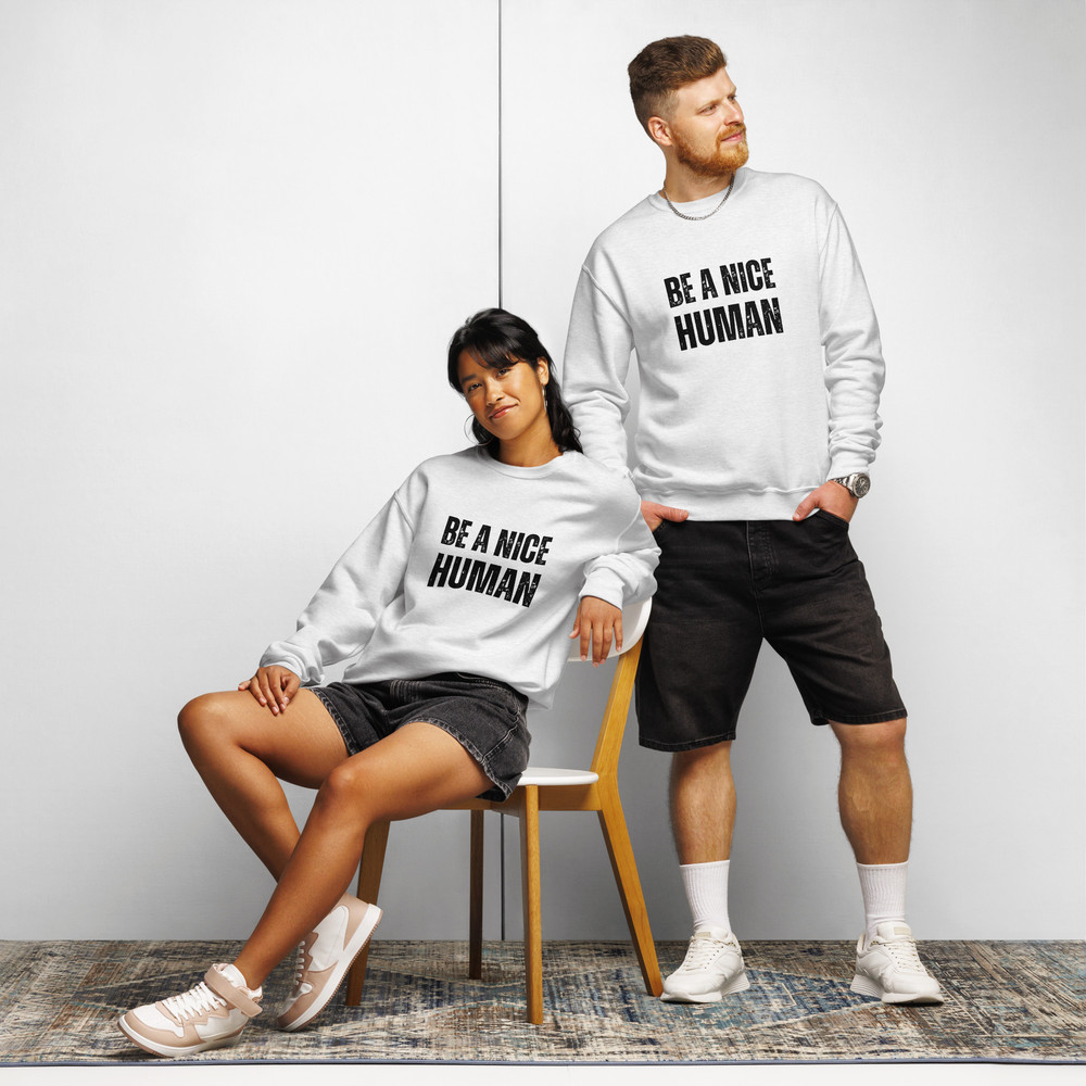 Be A Nice Human Crew Neck Sweatshirt 2