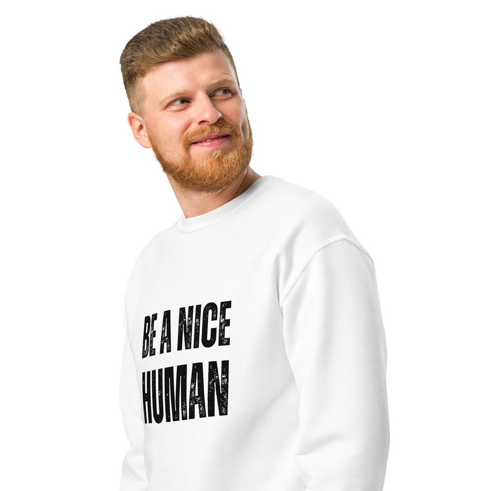 Be A Nice Human Crew Neck Sweatshirt 9