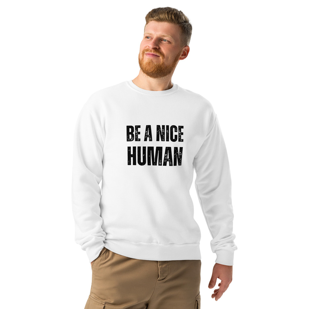 Be A Nice Human Crew Neck Sweatshirt 5