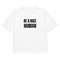 Be A Nice Human Oversized Heavyweight Tshirt 4
