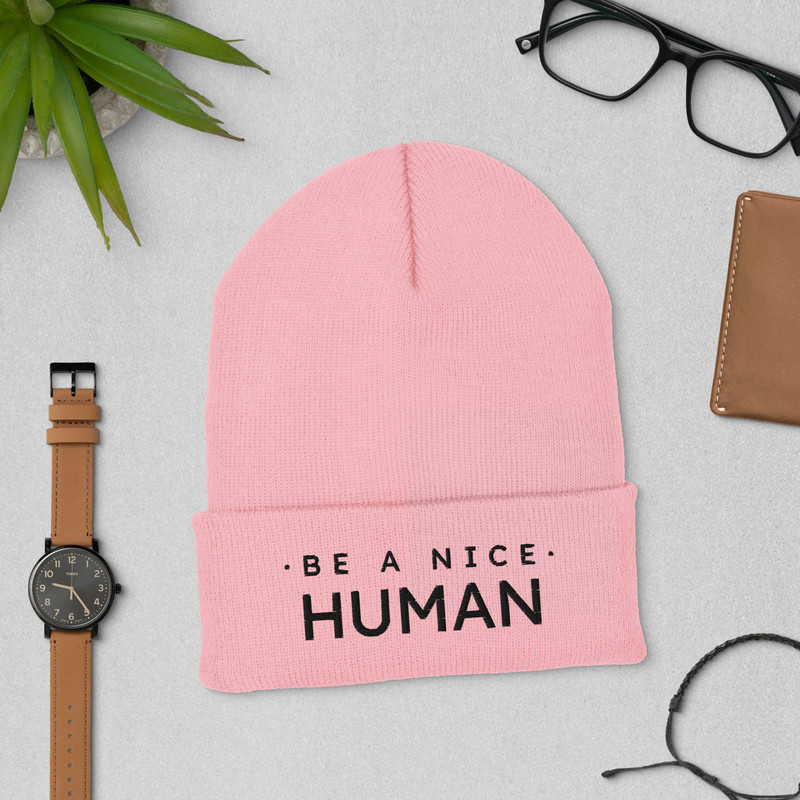 Be A Nice Human Cuffed Beanie 2