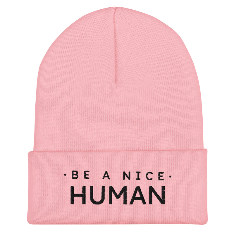 Be A Nice Human Cuffed Beanie 6