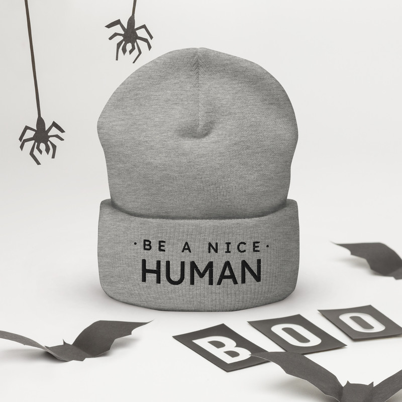 Be A Nice Human Cuffed Beanie 8