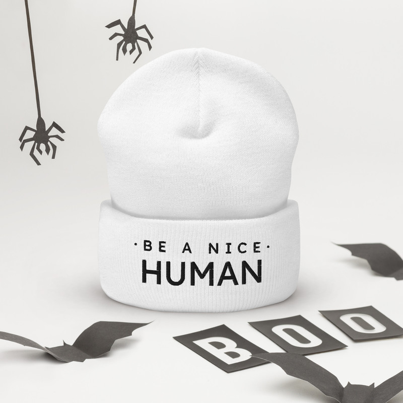 Be A Nice Human Cuffed Beanie 16