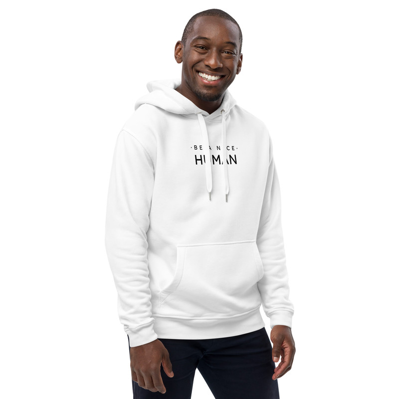 Be A Nice Human Premium Eco Hoodie 16