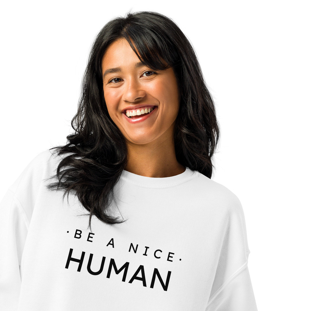 Be A Nice Human Crew Neck Sweatshirt 8