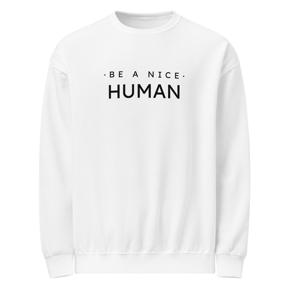 Be A Nice Human Crew Neck Sweatshirt 9