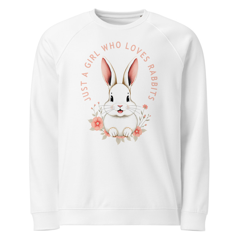 Just A Girl Who Loves Rabbits Unisex Organic Raglan Sweatshirt 0