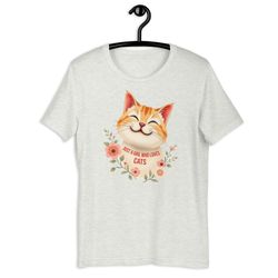 just a girl who loves cats t-shirt