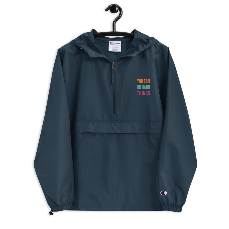 You Can Do Hard Things Embroidered Champion Packable Jacket 9