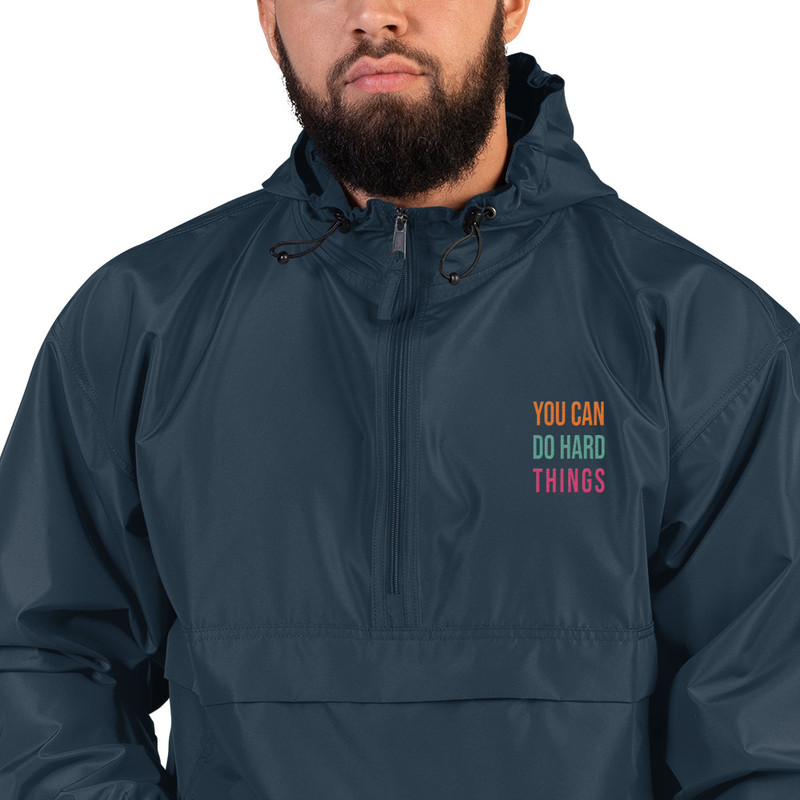 You Can Do Hard Things Embroidered Champion Packable Jacket 13