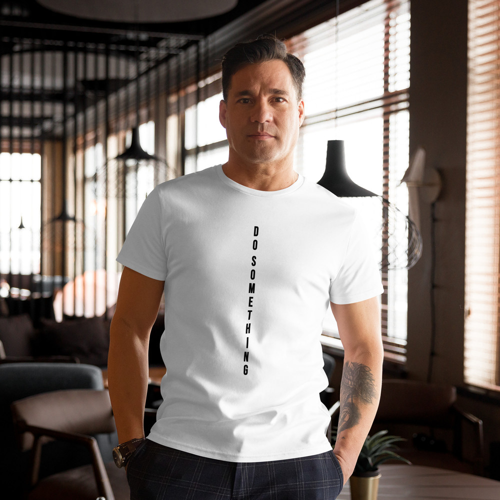Do Something Inspirational Tee Mens Premium Cotton Tshirt 7