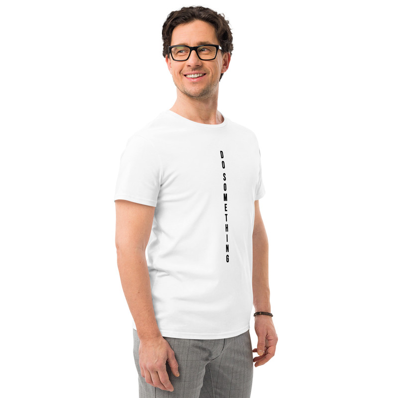 Do Something Inspirational Tee Mens Premium Cotton Tshirt 13