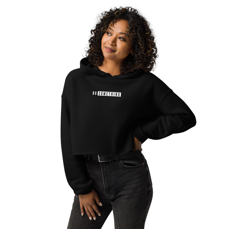 Do Something Inspirational Tee Crop Hoodie 2025 7