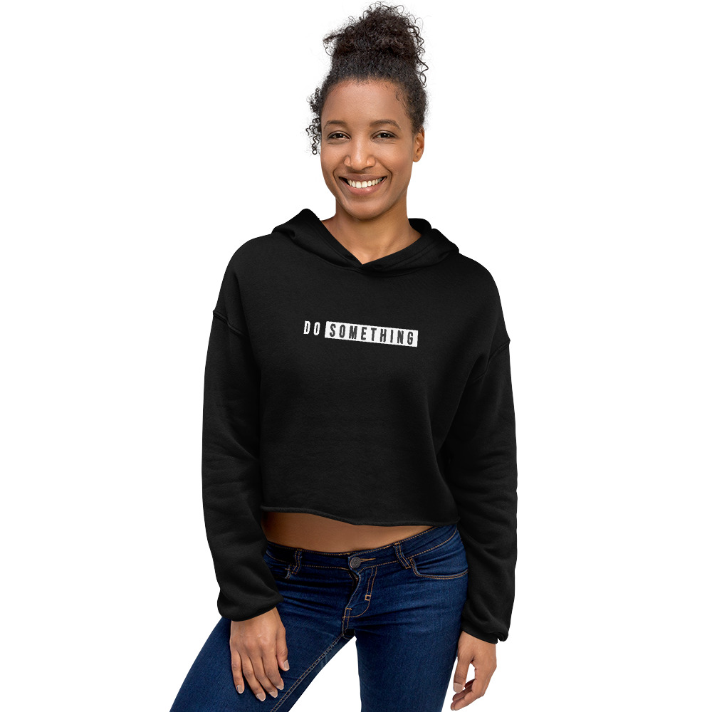 Do Something Inspirational Tee Crop Hoodie 2025 8
