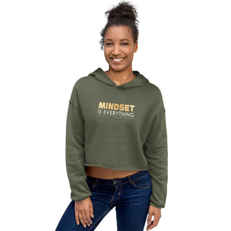 Mindset Is Everything Crop Hoodie Positive Vibes Tee Inspirational Crop Hoodie Motivational Graphic 15