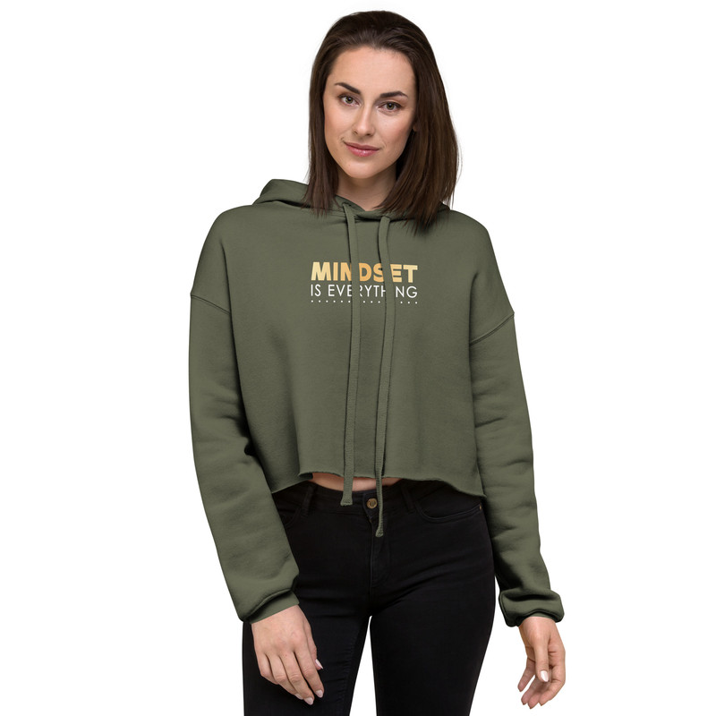 Mindset Is Everything Crop Hoodie Positive Vibes Tee Inspirational Crop Hoodie Motivational Graphic 16