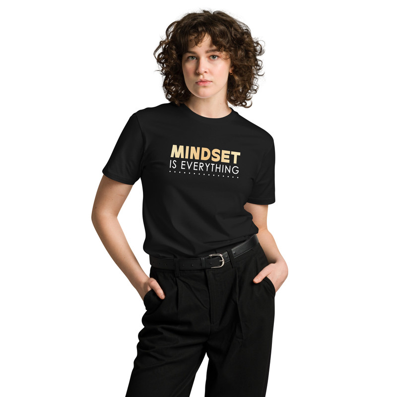Unisex Premium Tshirt Mindset Is Everything TShirt Positive Vibes Tee Inspirational Shirt Motivatio 4