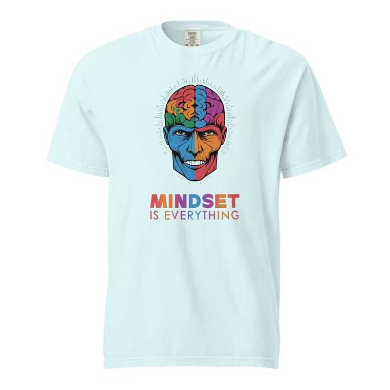 Mindset Is Everything Unisex Garmentdyed Heavyweight Tshirt 3