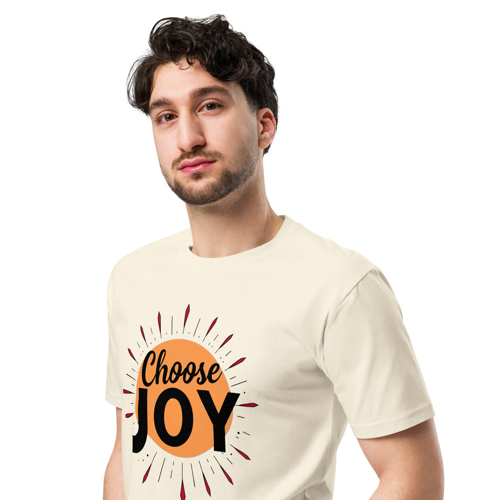 Choose Joy Unisex Premium Tshirt 12