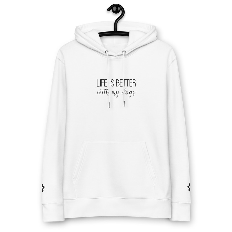 Life Is Better With My Dogs Unisex Essential Eco Hoodie 19