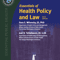 Essentials Of Health Policy And Law 5 Edition 0