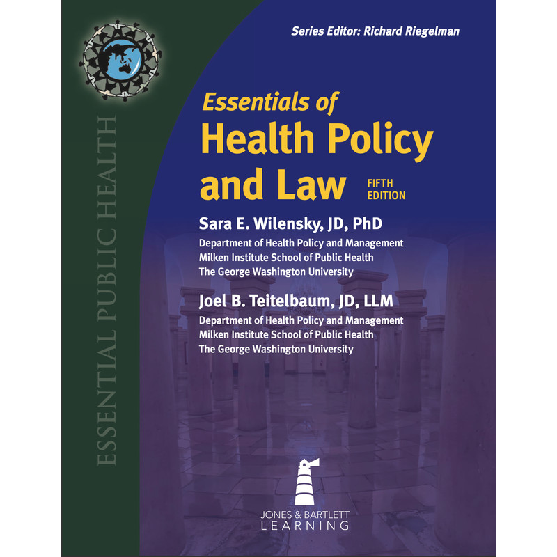 Essentials Of Health Policy And Law 5 Edition 0