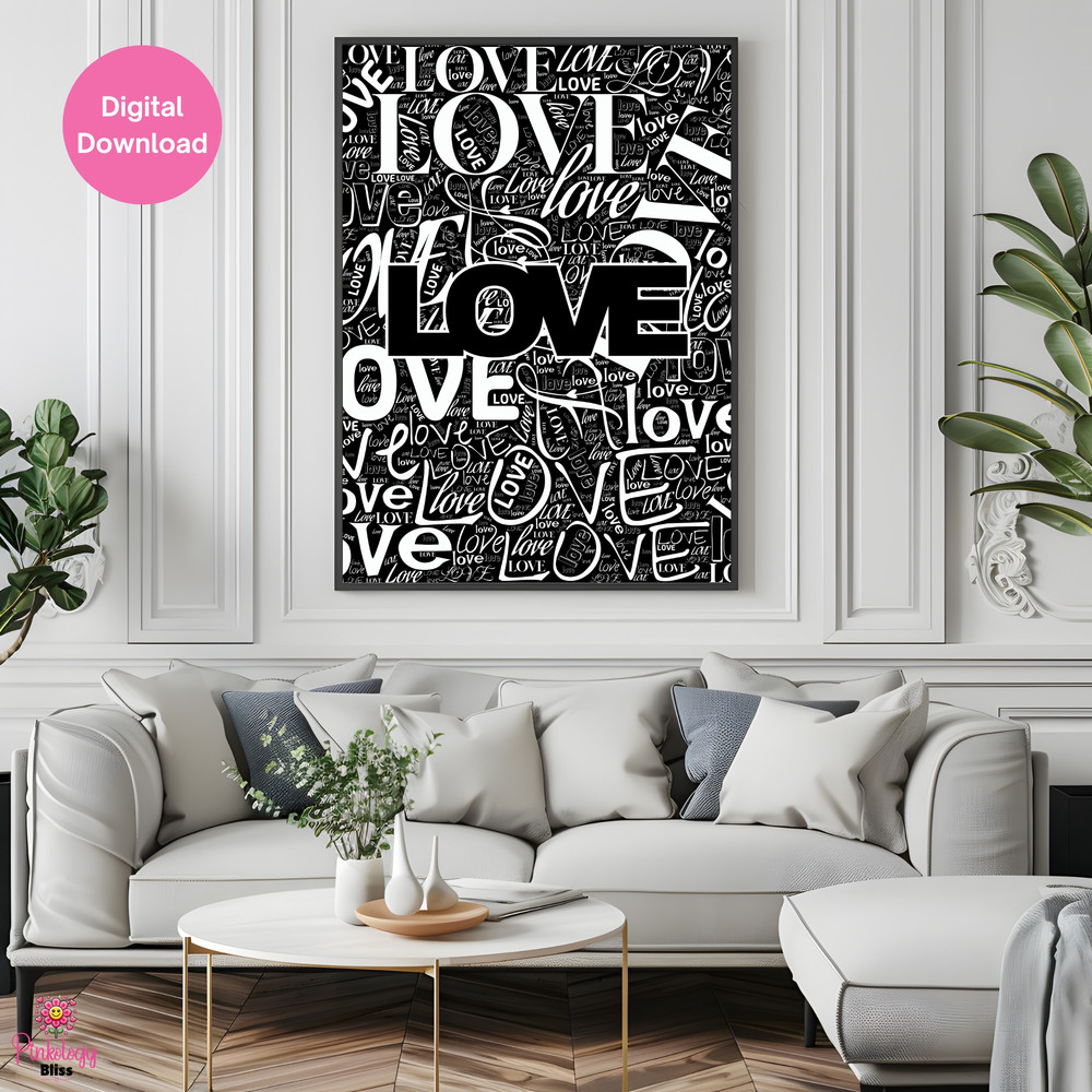 Love Typography Wall Art Black And White Digital Download 2