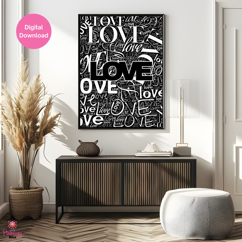 Love Typography Wall Art Black And White Digital Download 3