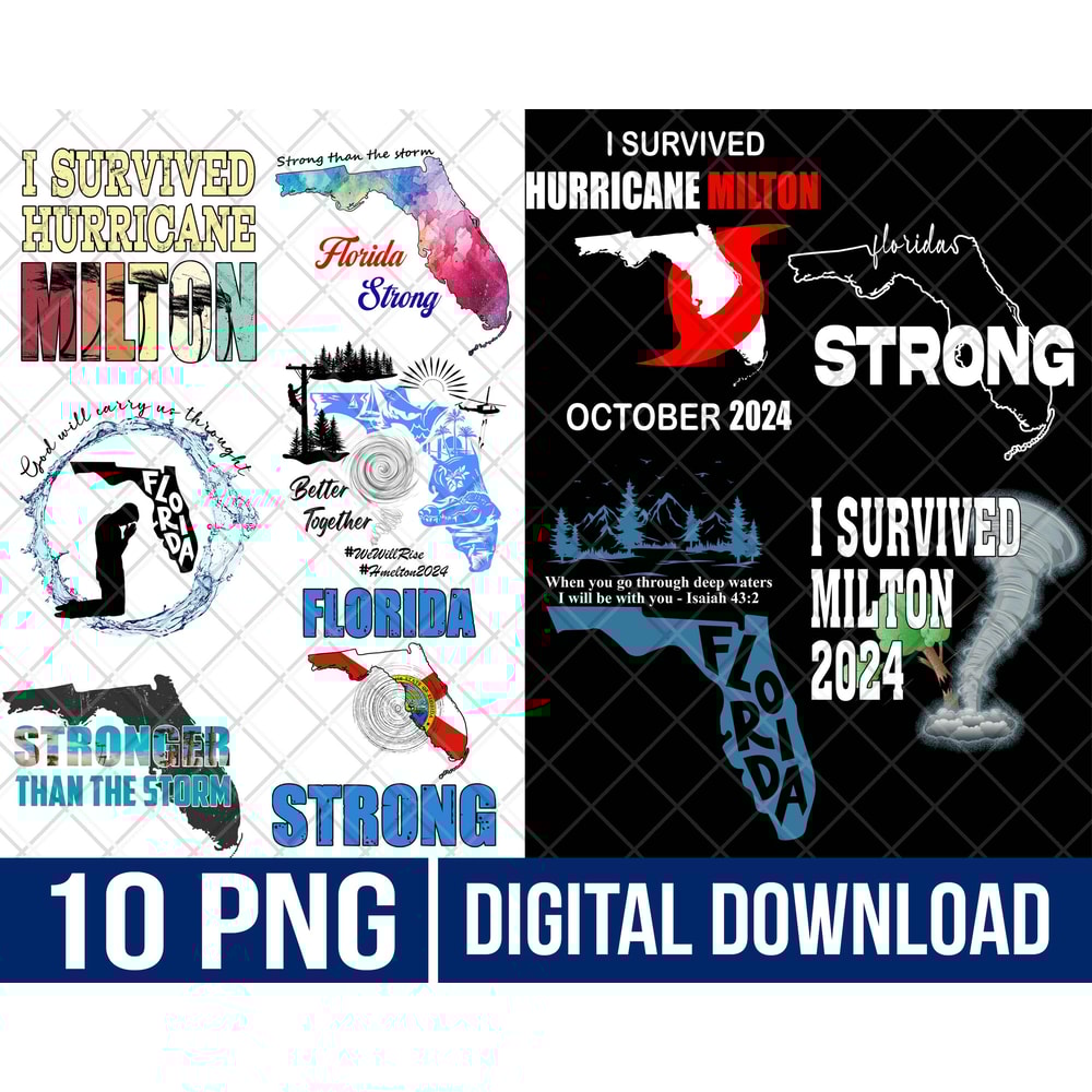 Bundle Hurricane Milton 2024 PNG Files For Sublimation I Survived Hurricane Milton PNG Strong Flori 0