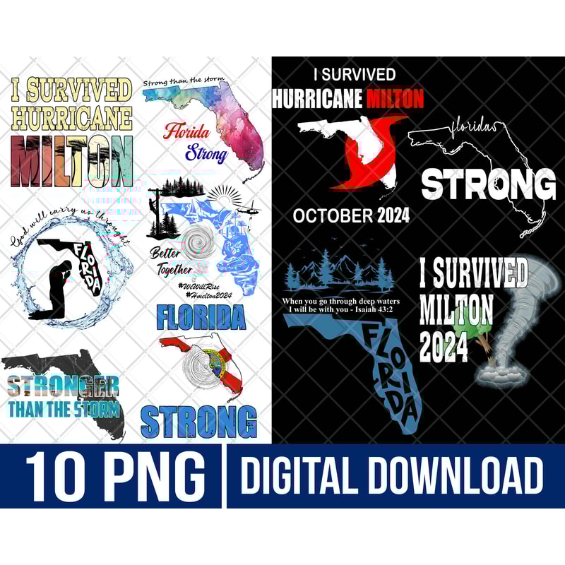 Bundle Hurricane Milton 2024 PNG Files For Sublimation I Survived Hurricane Milton PNG Strong Flori 0