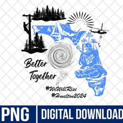 we will rise png, stronger than the storm png for sublimation, i survived hurricane milton 2024 png, strong florida png