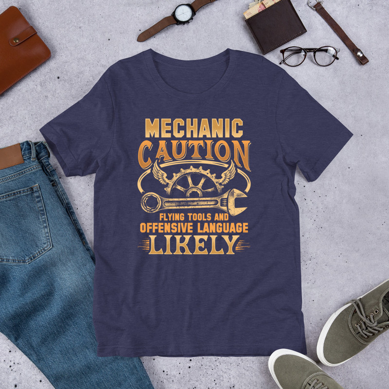 MECHANIC CAUTION FLYING TOOLS AND OFFENSIVE LANGUAGE LIKELY Unisex Tshirt For Mechanics 2