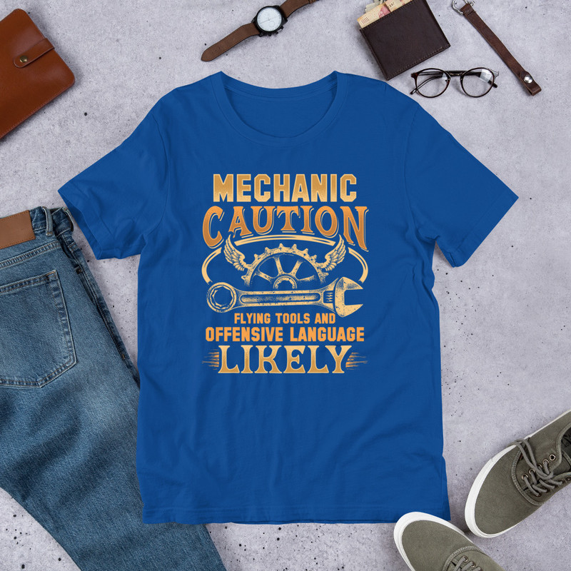MECHANIC CAUTION FLYING TOOLS AND OFFENSIVE LANGUAGE LIKELY Unisex Tshirt For Mechanics 4