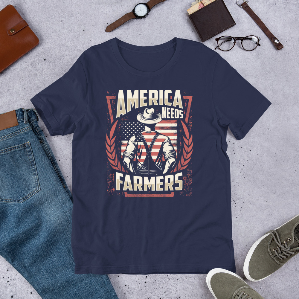 AMERICA NEEDS FARMERS Unisex Tshirt For American Farmers 3